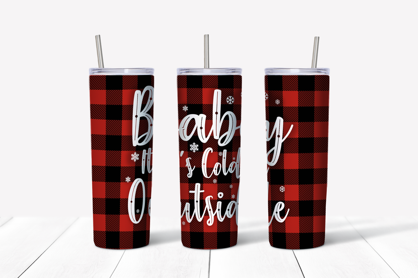 Baby It's Cold Outside 20 oz Tumbler