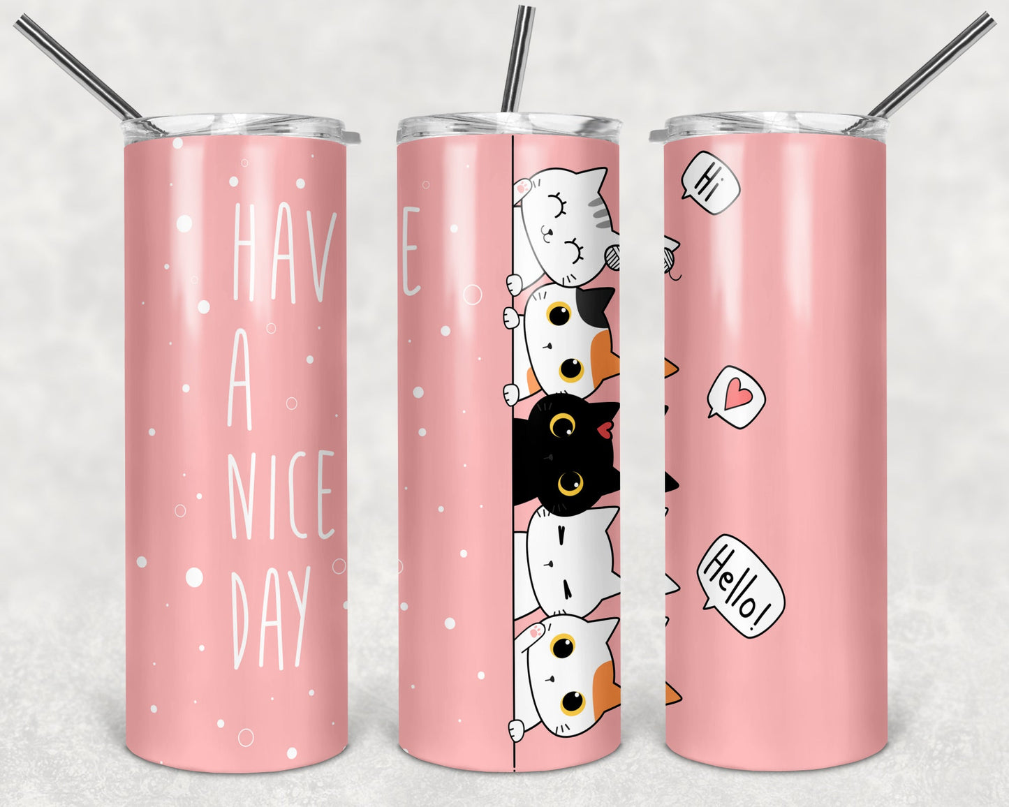 Have a Nice Day 20 oz Tumbler