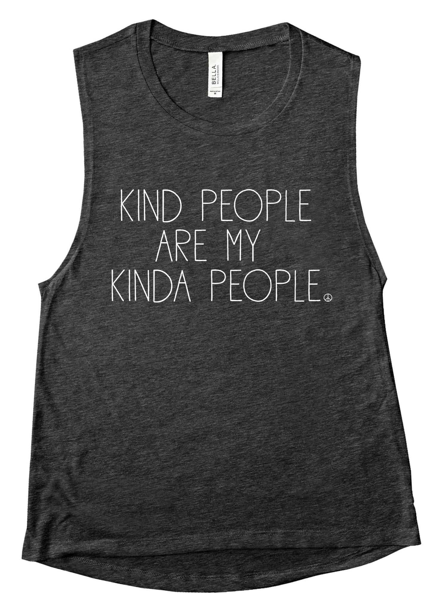 Kind People Are My Kinda People - Muscle Tank