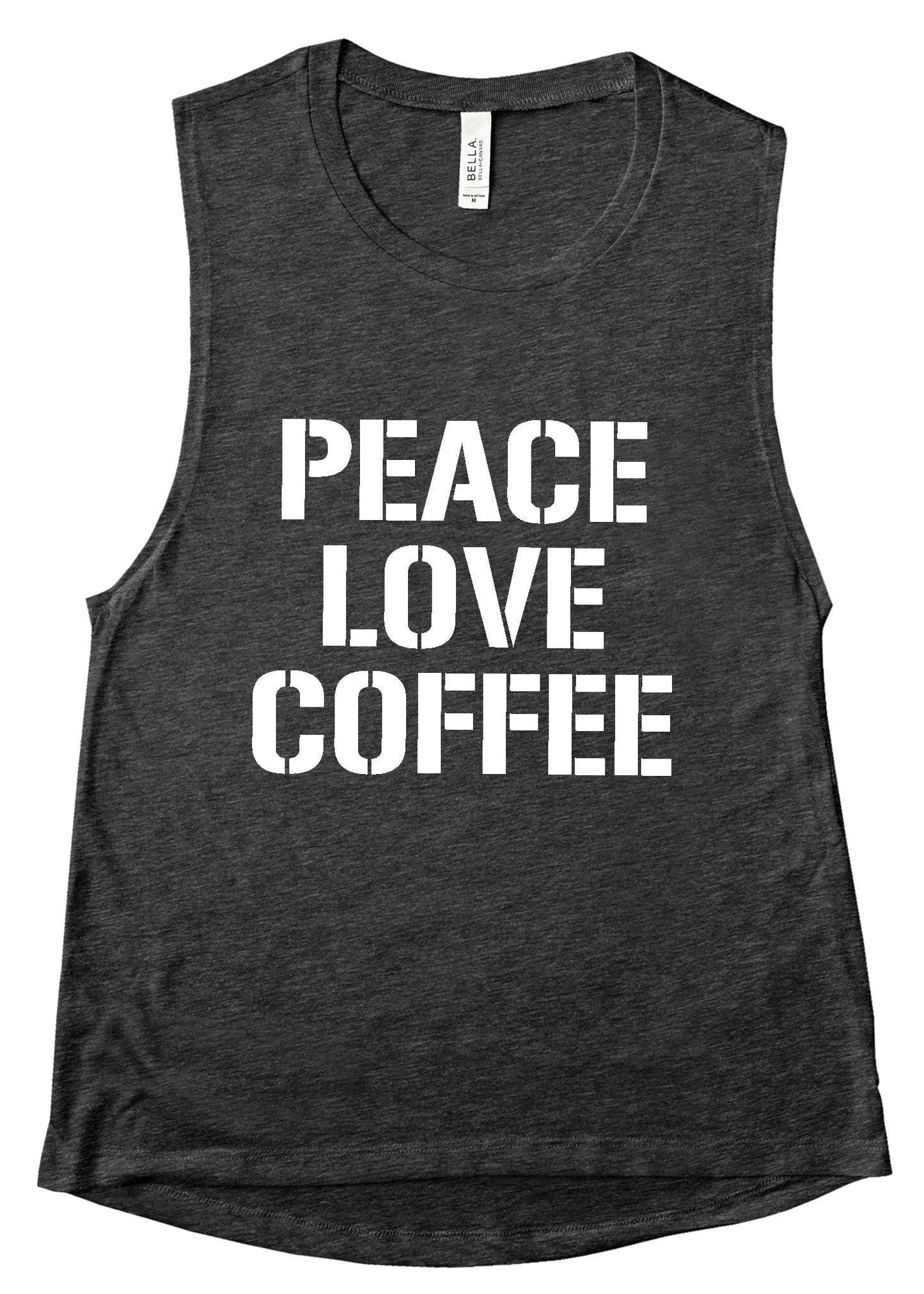 Peace Love Coffee - Muscle Tank