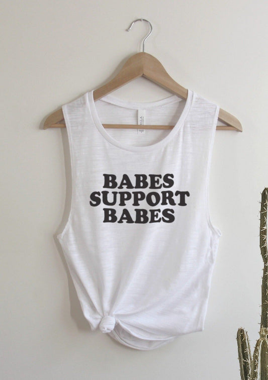 Babes Support Babes - Muscle Tank