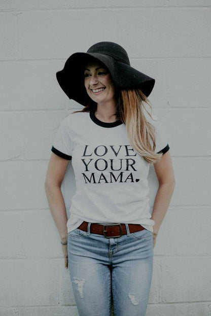 LOVE YOUR MAMA, Boyfriend Tee or Tank, Love Your Mama, Mama Tee, Mom T, Mom Gift, Mom Life, Mama Bird,  Love Your Mama