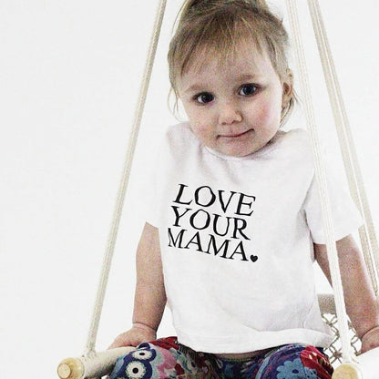 LOVE YOUR MAMA, Child's Tee, Kid's Tee, Unisex Kid's Tee, Love Your Mama Shirt, Toddler Tee, Toddler Tshirt
