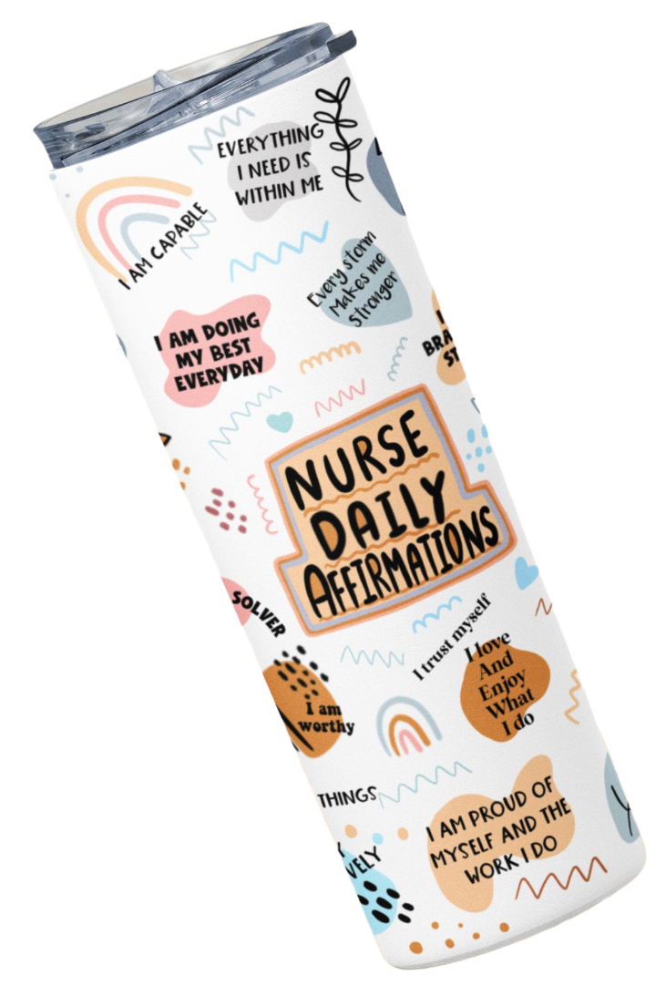 Nurse Daily Affirmations 20 oz Tumbler